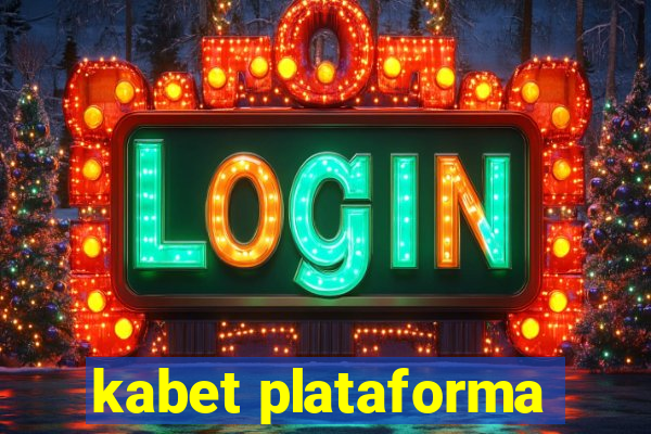 kabet plataforma